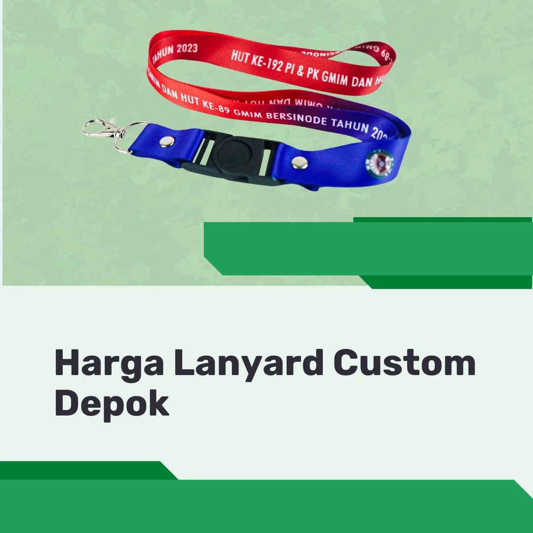 Harga Lanyard Custom Depok, Ini standar Untuk Order Ribuan